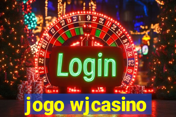 jogo wjcasino